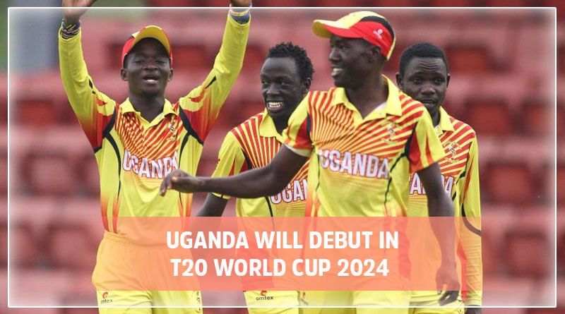 Uganda will debut in T20 World Cup 2024