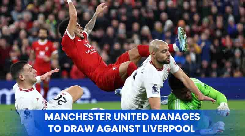 Manchester United manages to draw against Liverpool